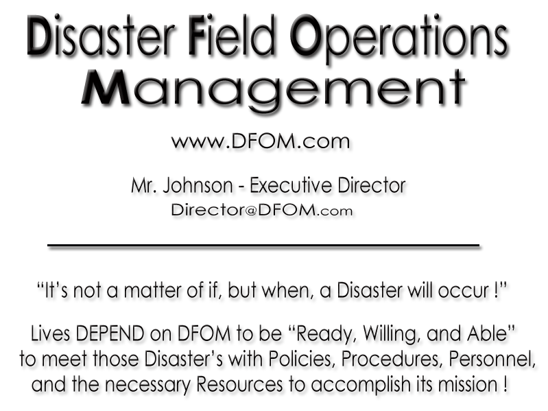 Disaster Field Operations Management (DFOM)